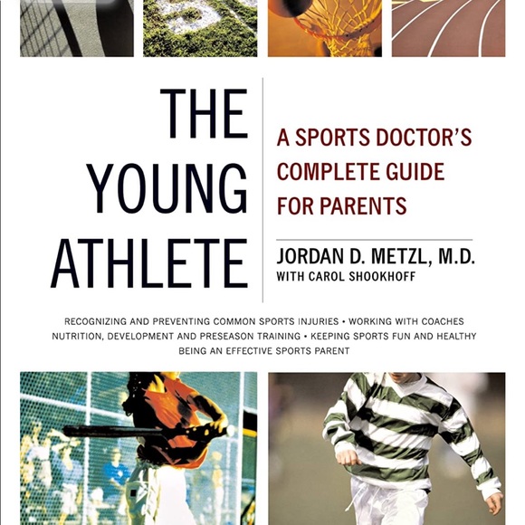 NWT The Young Athlete: A Sports Doctor's Complete Guide for Parents. Paperback. - Picture 3 of 6